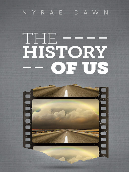 Title details for The History of Us by Nyrae Dawn - Available